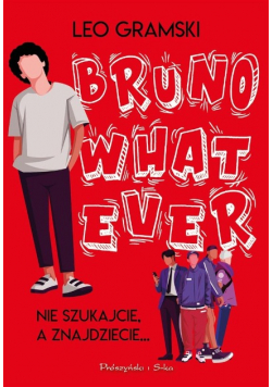 Bruno Whatever