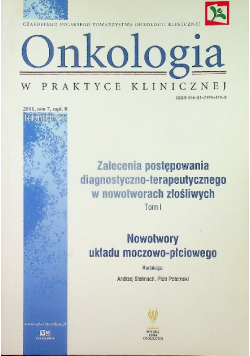 Zalecenia postępowania diagnostyczno - terapeutycznego w nowotworach złośliwych tom 1 Nowotwory układu moczowo - płciowego