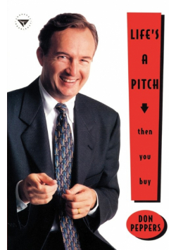Life's A Pitch...Then You Buy