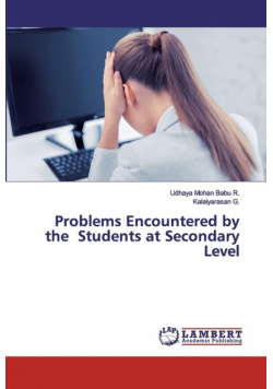 Problems Encountered by the Students at Secondary Level