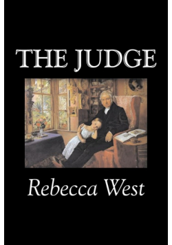 The Judge by Rebecca West, Fiction, Literary, Romance, Historical
