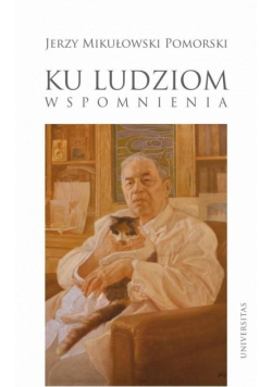 Ku ludziom. Wspomnienia