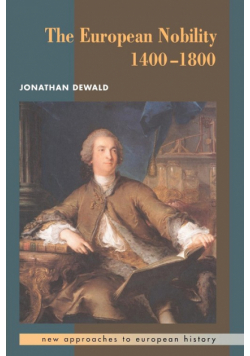 The European Nobility, 1400 1800