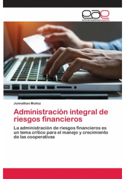 Administración integral de riesgos financieros