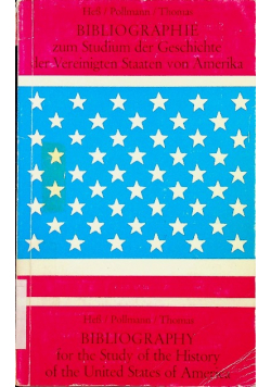 Bibliography for the study of the history of the United States of America