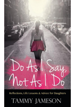 Do As I Say, Not As I Do