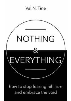 Nothing & Everything