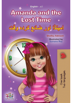 Amanda and the Lost Time (English Urdu Bilingual Book for Kids)