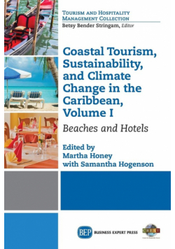 Coastal Tourism, Sustainability, and Climate Change in the Caribbean, Volume I