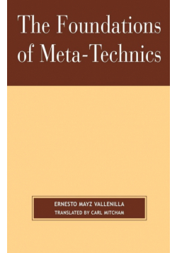 The Foundations of Meta-Technics