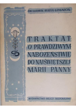 Traktat O Prawdziwym Nabożeństwie do najświętszej Marii Panny 1948 r.