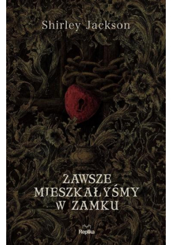 Zawsze mieszkałyśmy w zamku