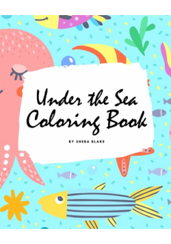 Under the Sea Coloring Book for Children (8x10 Coloring Book / Activity Book)