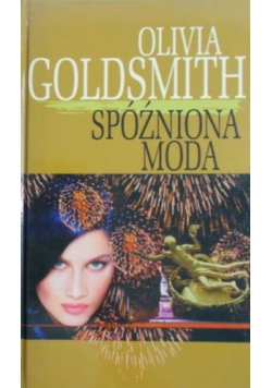 Goldsmith Olivia - Bestseller / Spóźniona moda