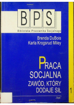 Praca socjalna Zawód który dostaje sił Tom 1