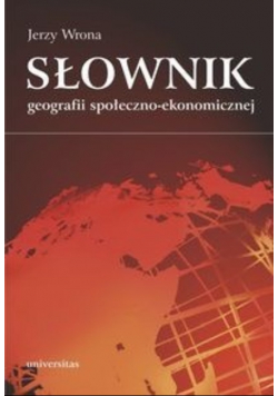 Słownik geografii społeczno ekonomicznej