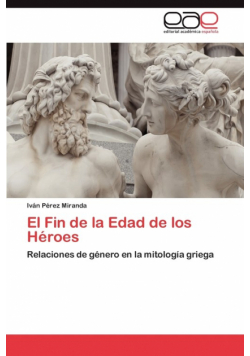 El Fin de la Edad de los Héroes