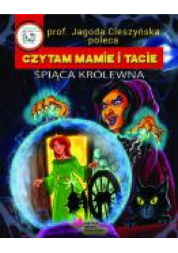 Czytam Mamie i Tacie. Śpiąca Królewna