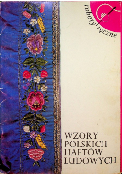 Wzory polskich haftów ludowych