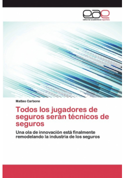 Todos los jugadores de seguros serán técnicos de seguros