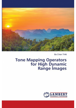 Tone Mapping Operators for High Dynamic Range Images