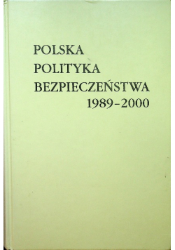 Polska polityka bezpieczeństwa 1989 do 2000