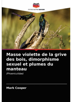 Masse violette de la grive des bois, dimorphisme sexuel et plumes du manteau