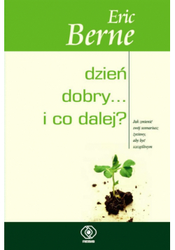 Dzień dobry i co dalej?