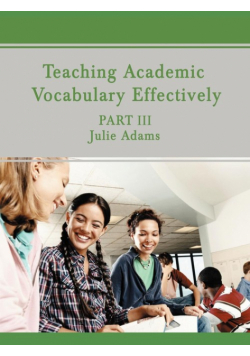 Teaching Academic Vocabulary Effectively
