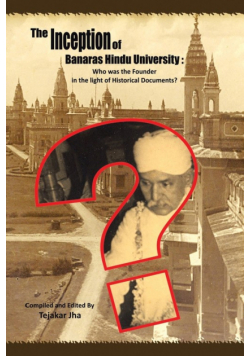 The Inception of Banaras Hindu University