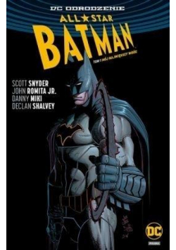 All-Star Batman T.1 Mój największy wróg