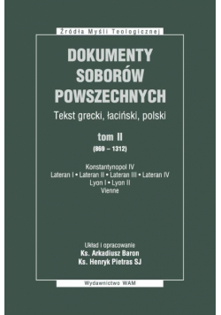 Dokumenty Soborów Powszechnych T.2 (869-1312) BR
