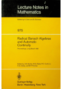 Radical Banach Algebras and Automatic Continuity