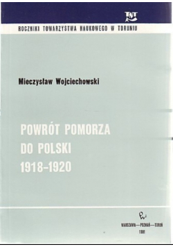 Powrót Pomorza do Polski 1918-1920