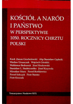 Kościół a naród i państwo w perspektywie 1050 rocznicy chrztu Polski