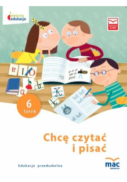 Owocna Edukacja. Chcę czytać i pisać. Sześciolatek