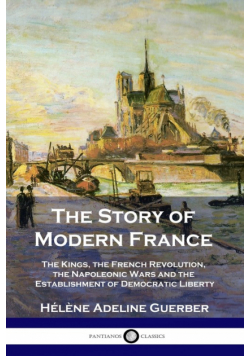 The Story of Modern France