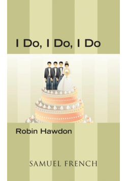 I Do, I Do, I Do