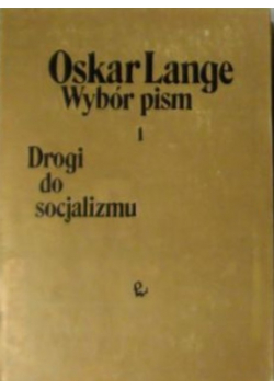 Wybór pism Drogi do socjalizmu
