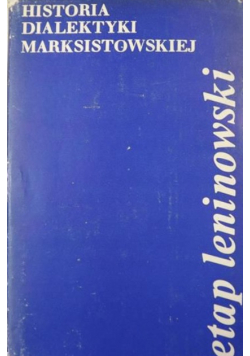 Historia dialektyki marksistowskiej, Etap leninowski