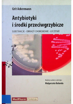 Antybiotyki i środki przeciwgrzybicze