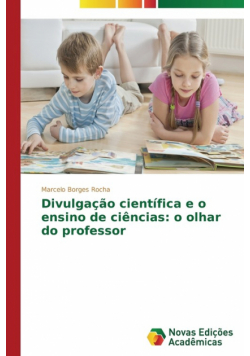 Divulgação científica e o ensino de ciências