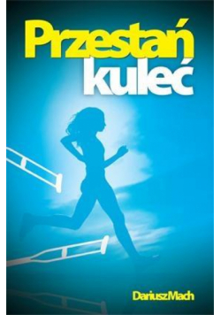 Przestań kuleć
