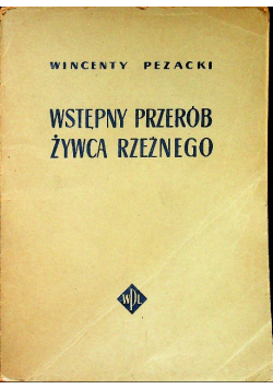 Wstępny przerób żywca rzeźnego