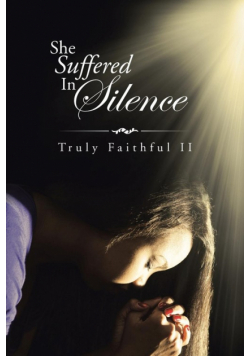 She Suffered In Silence