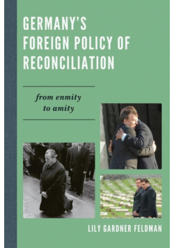 Germany's Foreign Policy of Reconciliation