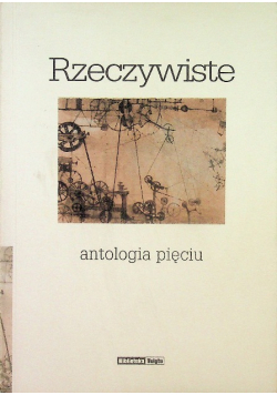 Rzeczywiste Antologia pięciu