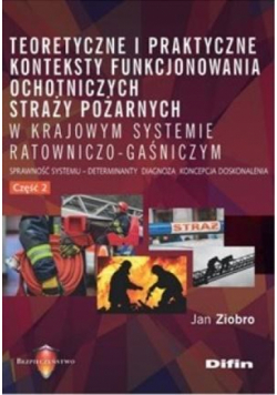 Teoretyczne i praktyczne konteksty funkcjon. OSP 2