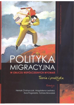 Polityka migracyjna w obliczu współczesnych...