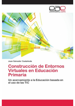 Construcción de Entornos Virtuales en Educación Primaria